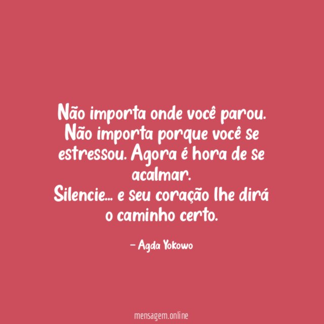 Não importa onde você parou
