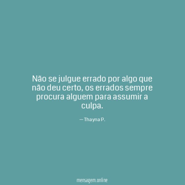 Não se julgue errado por algo que não deu certo