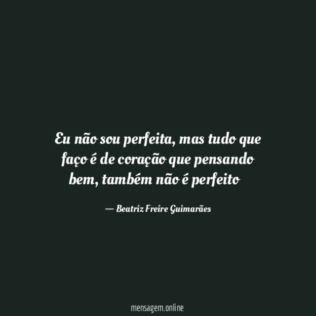 Eu não sou perfeita