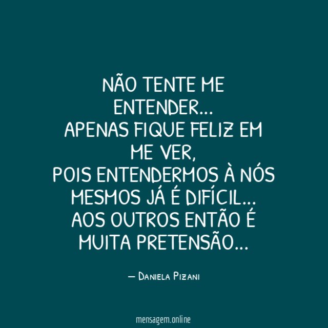 Não tente me entender