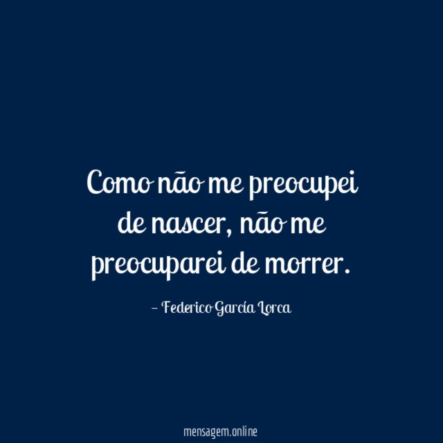 Como não me preocupei de nascer