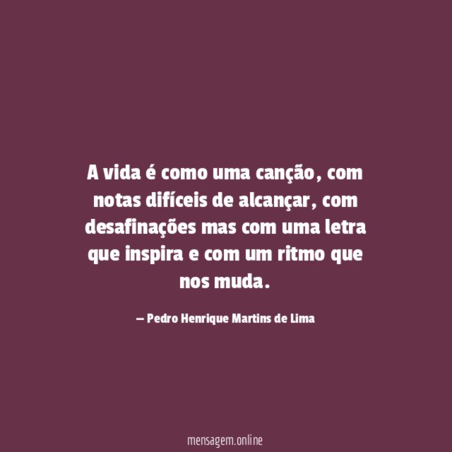 A vida é como uma canção