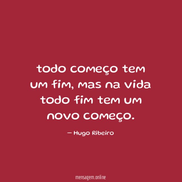 todo começo tem um fim