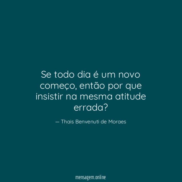 Se todo dia é um novo começo