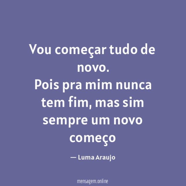 Vou começar tudo de novo