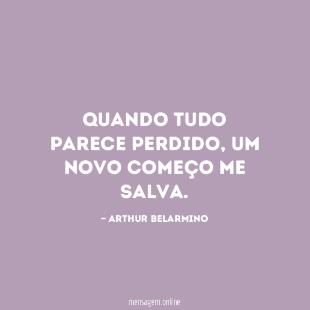 Quando tudo parece perdido