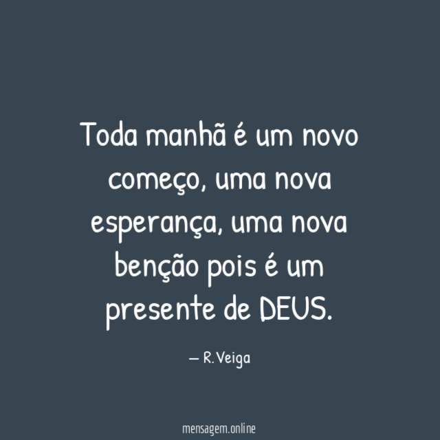Toda manhã é um novo começo