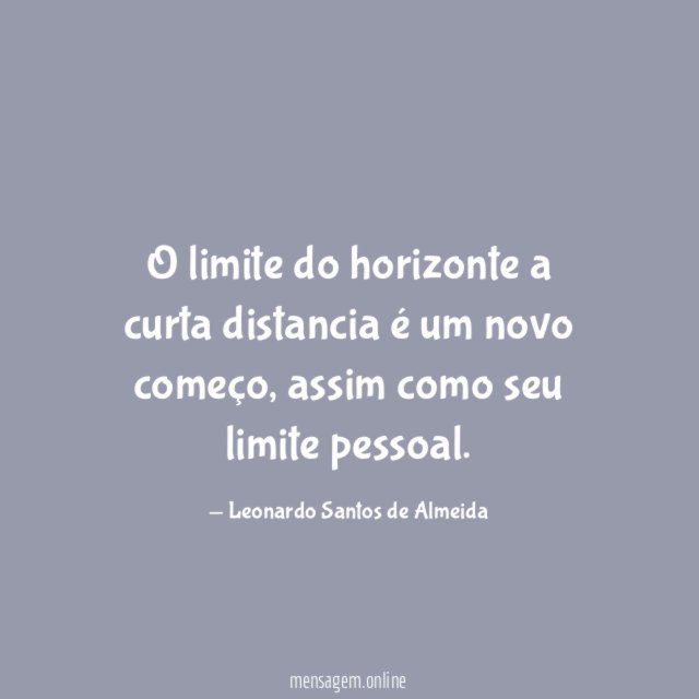 O limite do horizonte a curta distancia é um novo começo