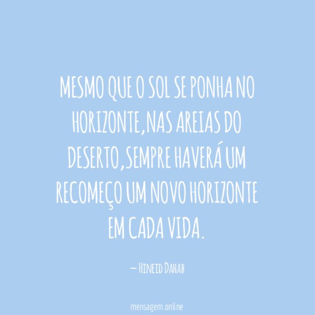 Mesmo que o sol se ponha no horizonte