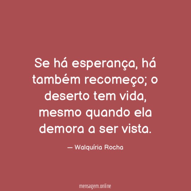 Se há esperança