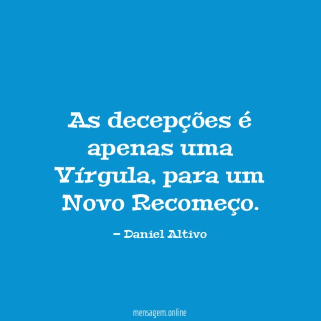 As decepções é apenas uma Vírgula