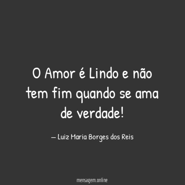 O Amor é Lindo e não tem fim