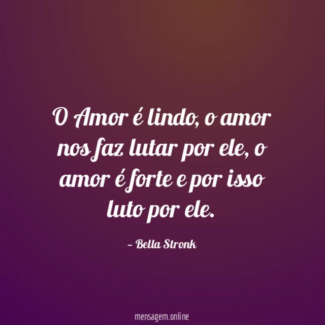 O Amor é lindo