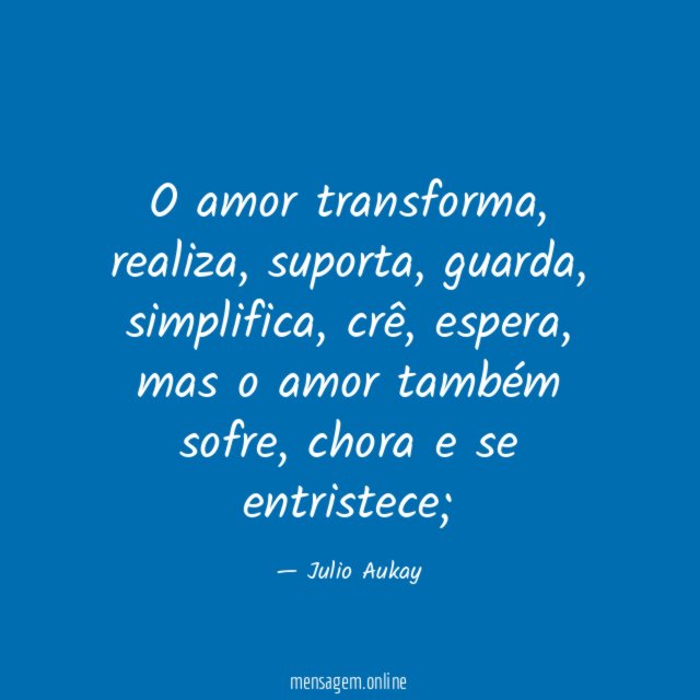 O amor transforma