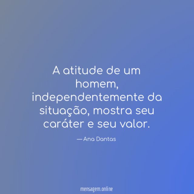 A atitude de um homem