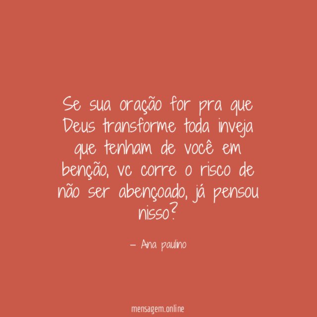 Se sua oração for pra que Deus transforme