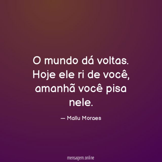 O mundo dá voltas