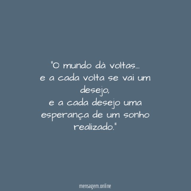 O mundo dá voltas