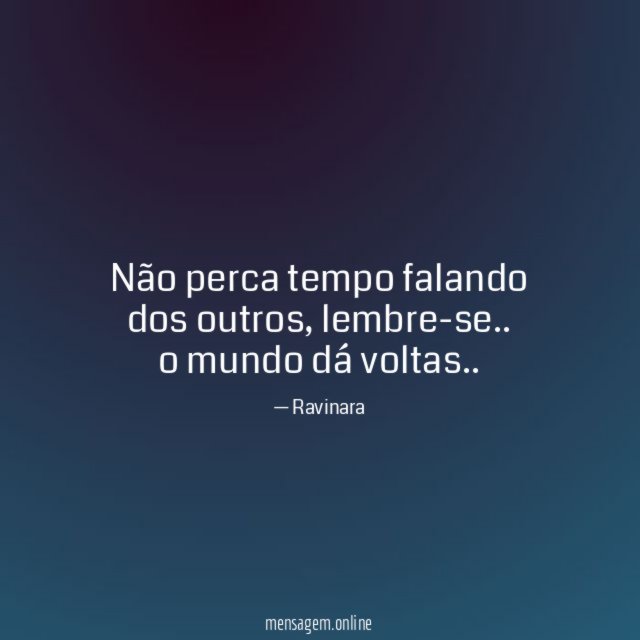 Não perca tempo falando dos outros
