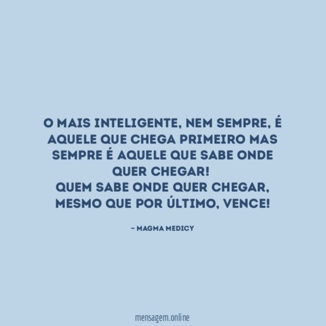 O mais inteligente