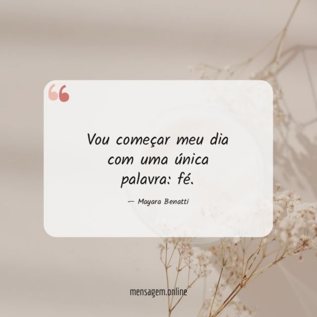 Vou começar meu dia com uma única palavra