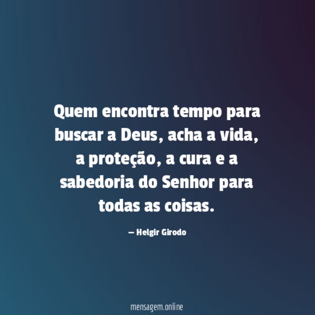 Quem encontra tempo para buscar a Deus
