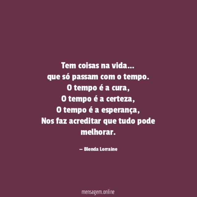 Tem coisas na vida