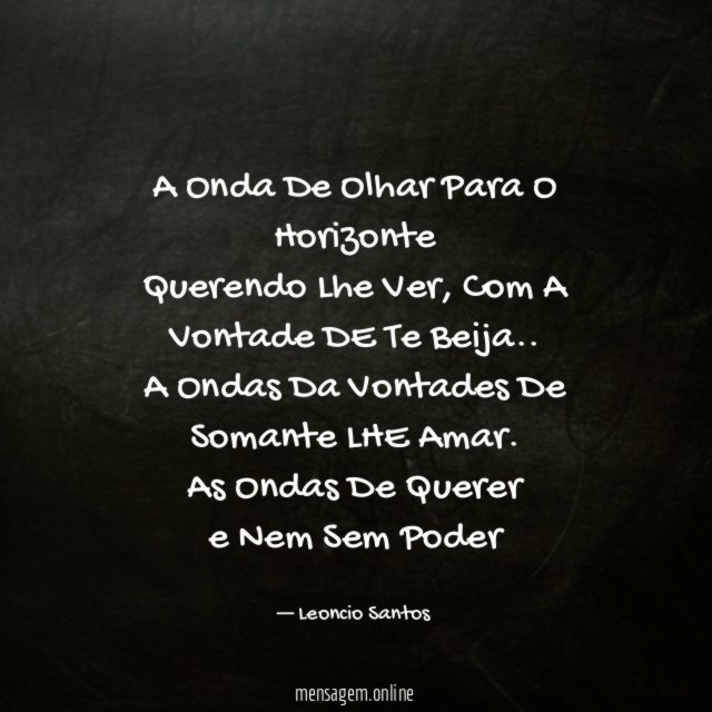 A Onda De Olhar Para O Horizonte Querendo Lhe Ver