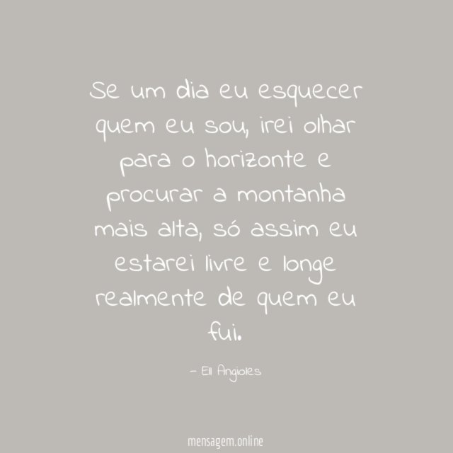 Se um dia eu esquecer quem eu sou