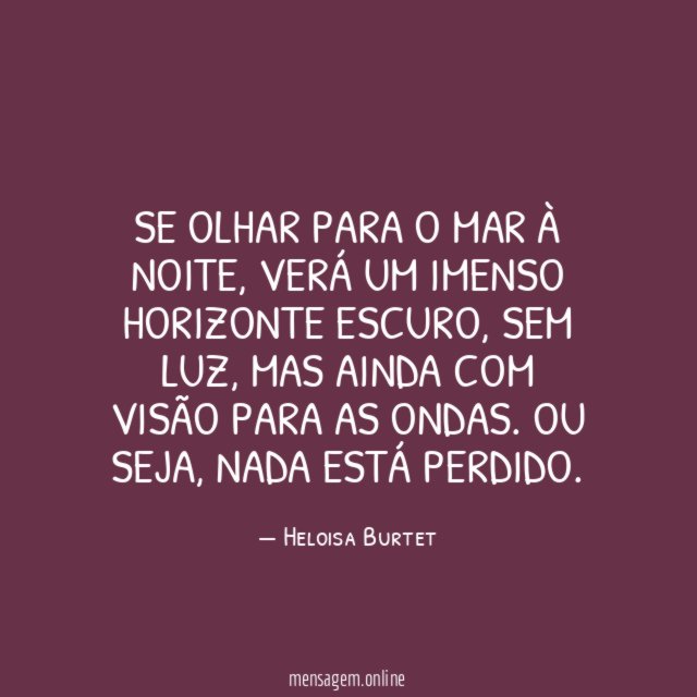 Se olhar para o mar à noite