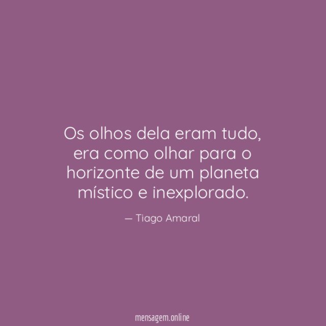 Os olhos dela eram tudo
