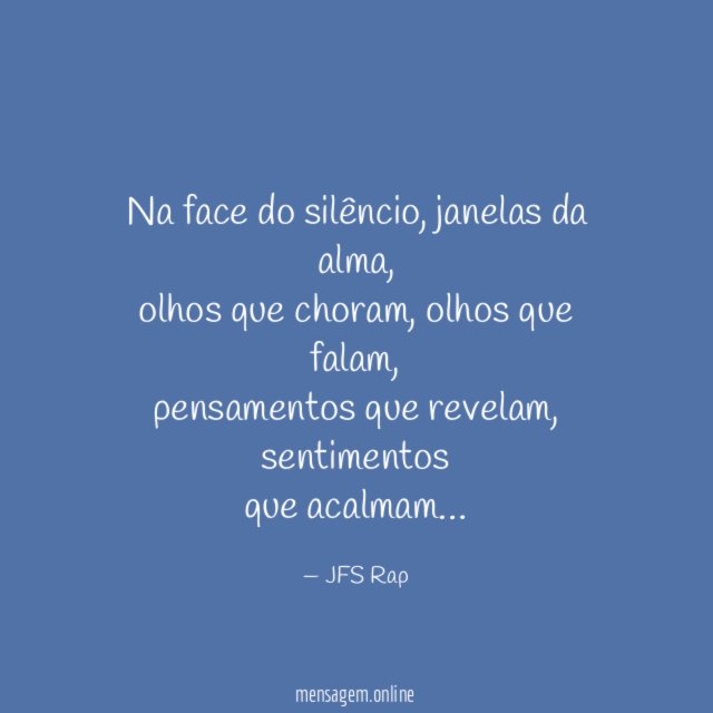 Na face do silêncio