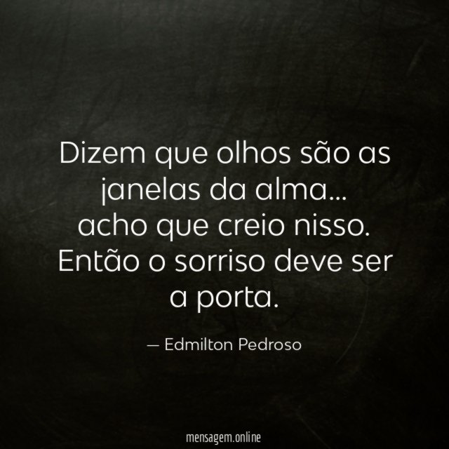 Dizem que olhos são as janelas da alma