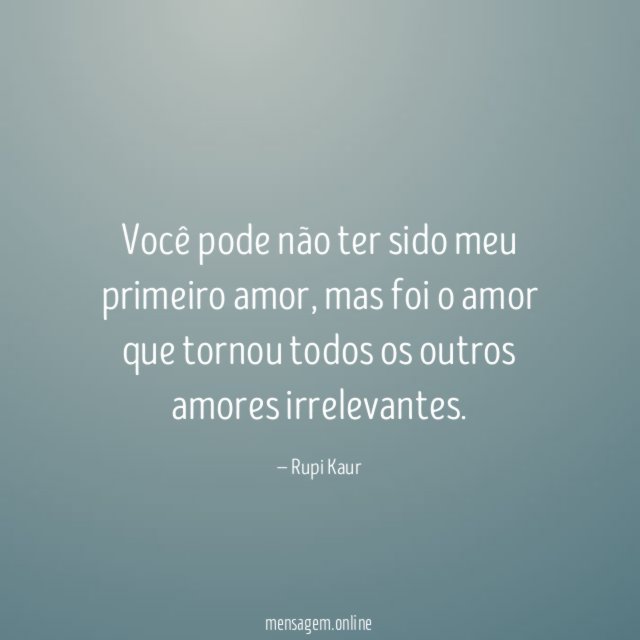 Você pode não ter sido meu primeiro amor