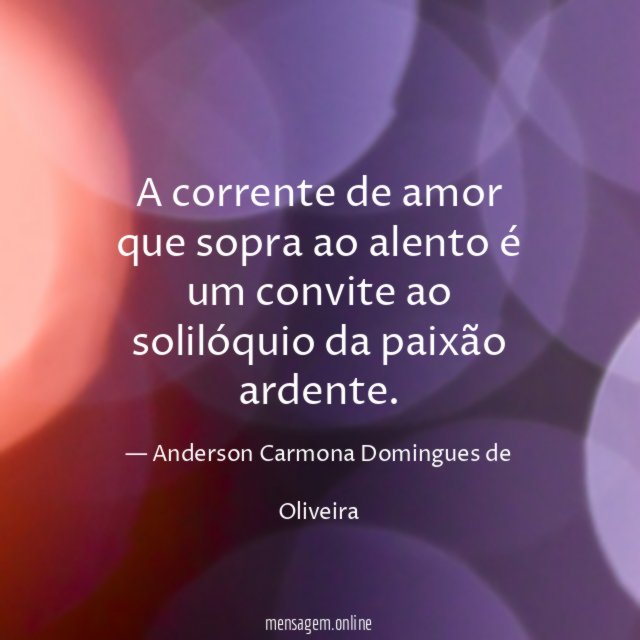 A corrente de amor que sopra ao alento