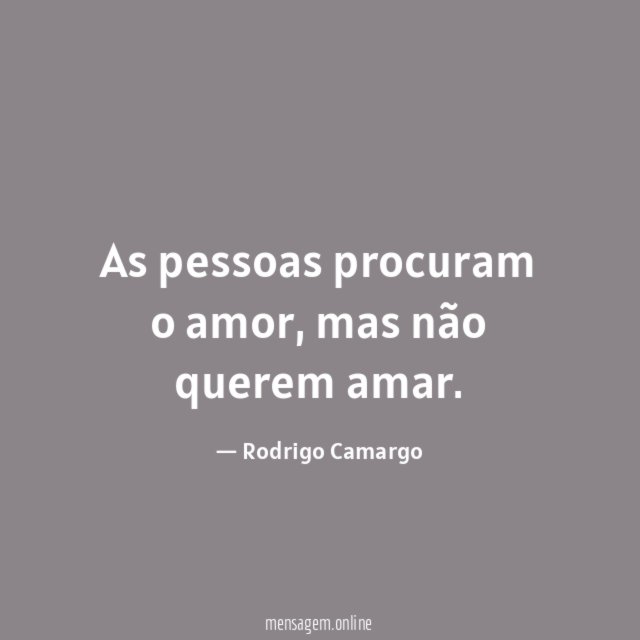 As pessoas procuram o amor