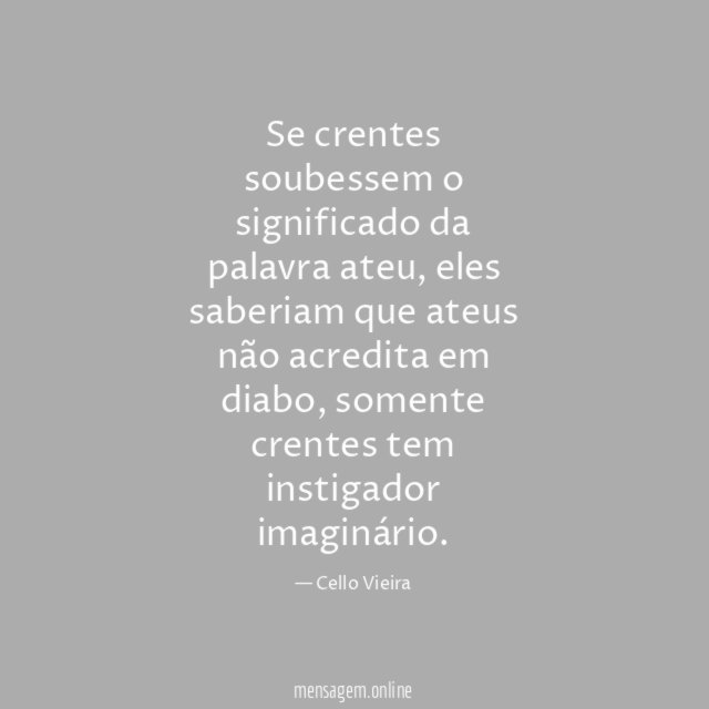 Se crentes soubessem o significado da palavra ateu