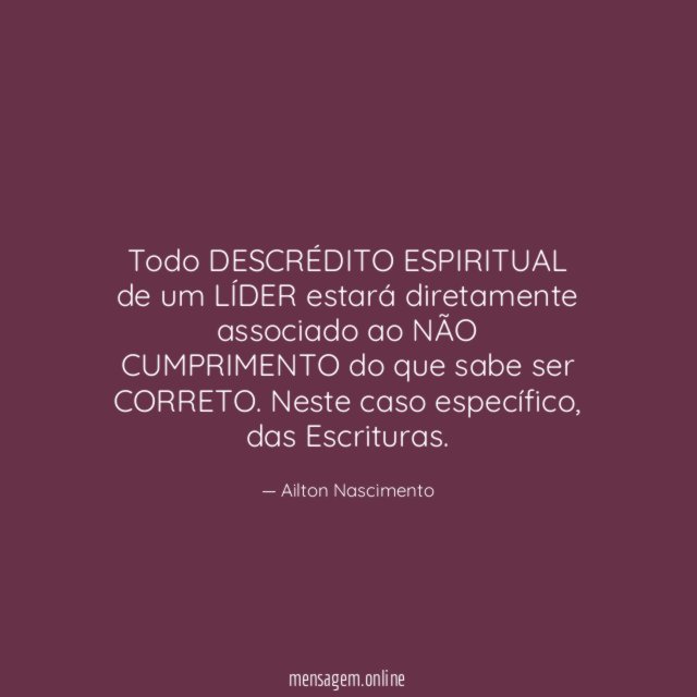 Todo DESCRÉDITO ESPIRITUAL de um LÍDER estará diretamente