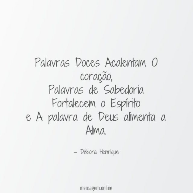 Palavras Doces Acalentam O coração