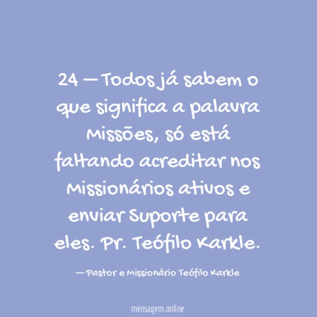 24 – Todos já sabem o que significa a palavra Missões