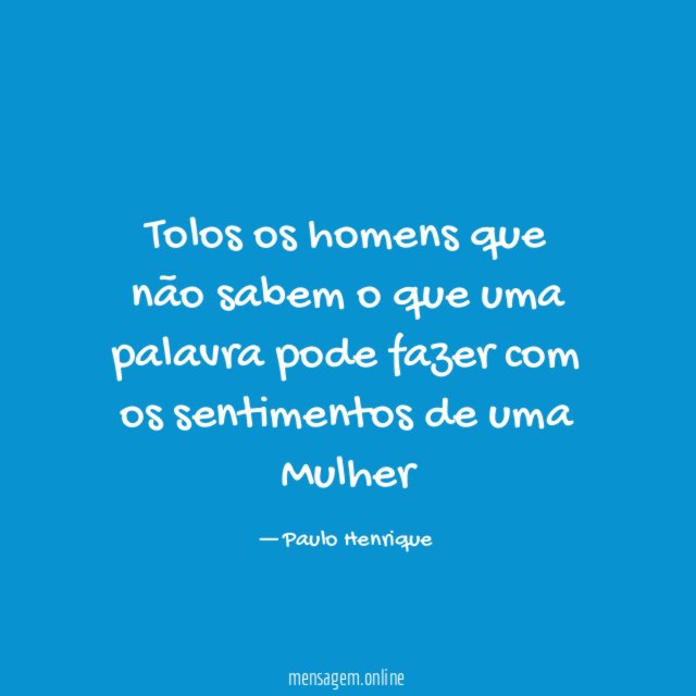 Tolos os homens que não sabem o que