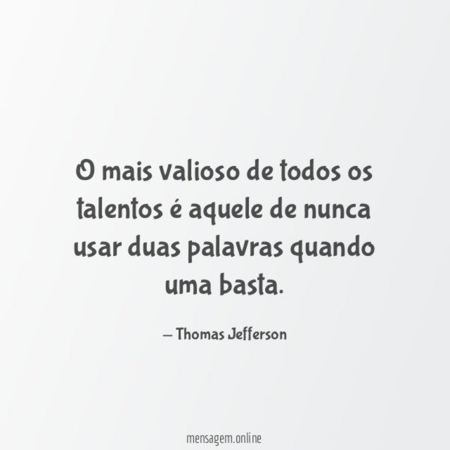 O mais valioso de todos os talentos é