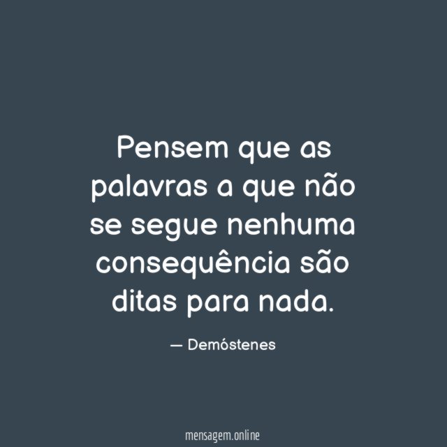 Pensem que as palavras a que não se
