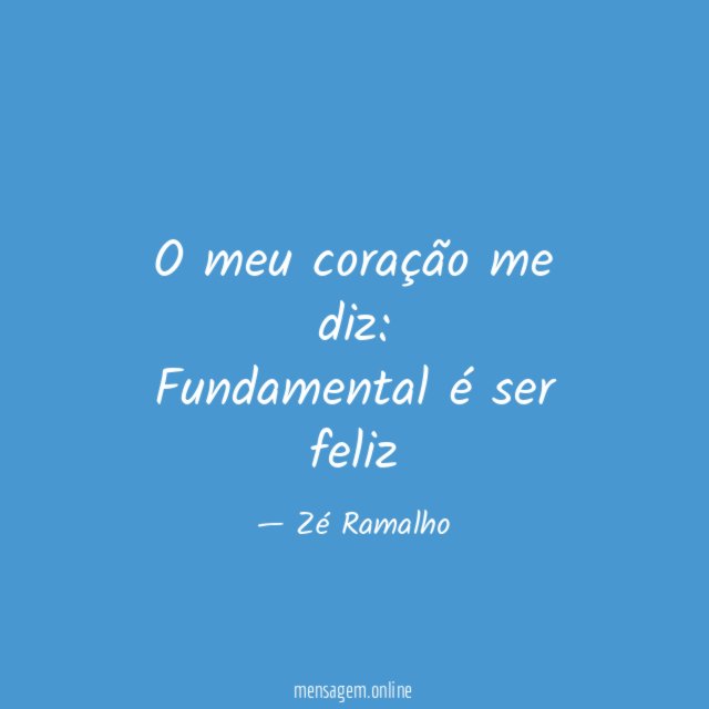 O meu coração me diz