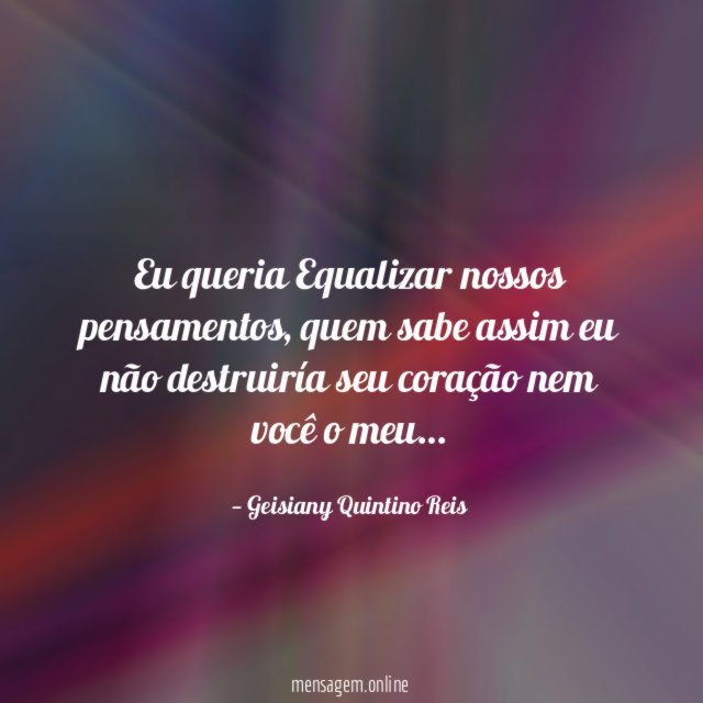 Eu queria Equalizar nossos pensamentos