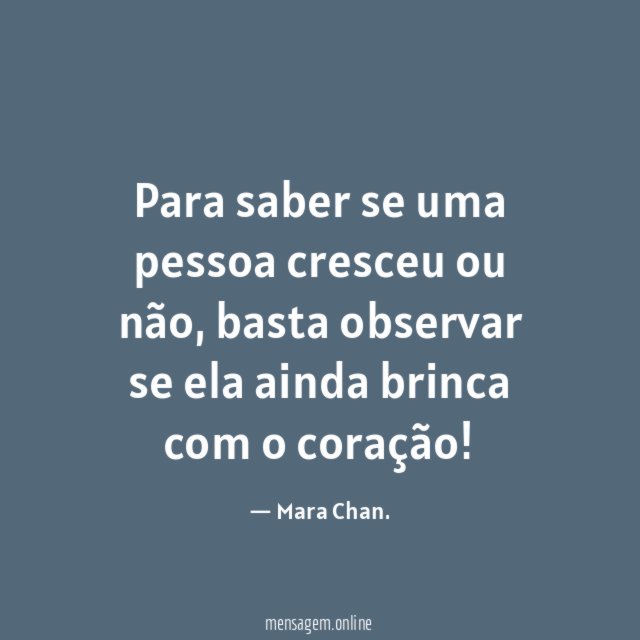 Para saber se uma pessoa cresceu ou não
