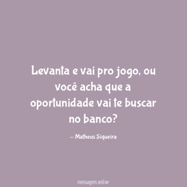 Levanta e vai pro jogo