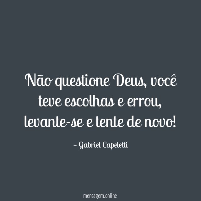 Não questione Deus