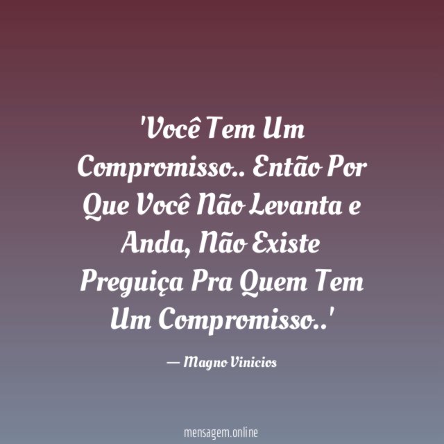 Você Tem Um Compromisso