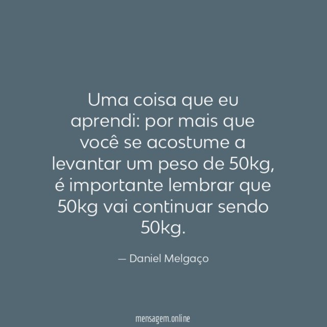 Uma coisa que eu aprendi